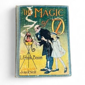 The Magic of Oz vintage 1919 book by L. Frank Baum Illustrated by John R. Neill